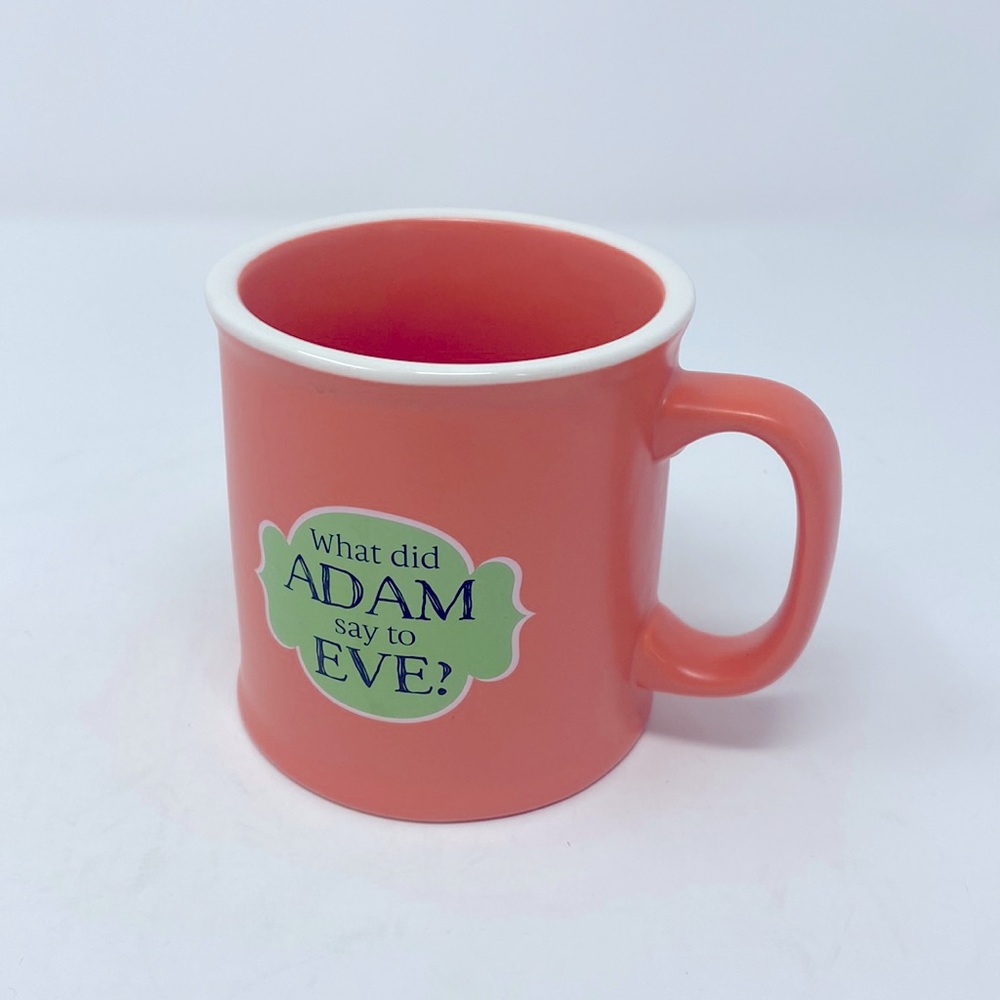 Papel Microwave Safe What Did Adam Say To Eve Coffee Cup